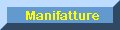 Manifatture
